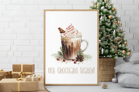 Hot Chocolate Season 2023 Winter Christmas Seasonal Wall Home Decor Print