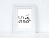 Let's Get Spooky Bats Autumn Seasonal Wall Home Decor Print