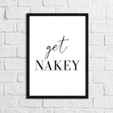 Get Nakey Bathroom Wall Decor Print