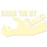 Grab Em By The Balls Sticker