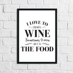 I Love To Cook With Wine Kitchen Wall Decor Print