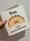 You Taco My Breath Away Valentines Day Funny Humorous Hammered Card & Envelope