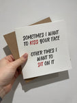 Sometimes I Want To Kiss Valentines Day Funny Humorous Hammered Card & Envelope