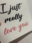 I Just Really Love You Valentines Day Funny Humorous Hammered Card & Envelope