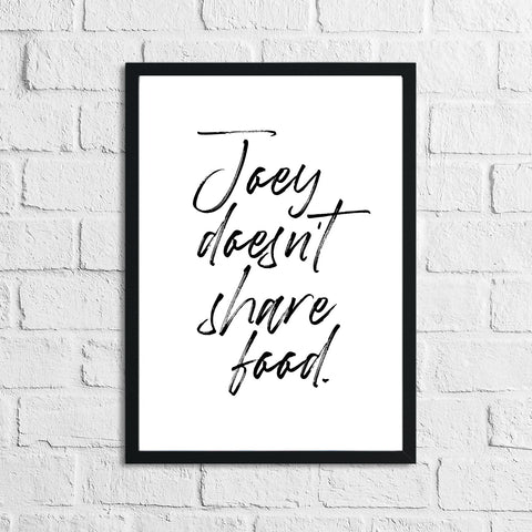 Personalised Joey Doesn't Share Food Kitchen Simple Wall Decor Print