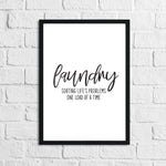 Laundry Sorting Lifes Problems One Load At A Time Simple Wall Decor Print