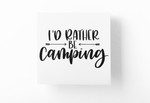 Rather Be Camping Adventure Sticker