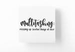 Multitasking Definition Sarcastic Sticker