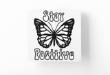 Stay Positive Boho Sticker