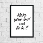 Make Your Bed & Lie In It Bedroom Simple Decor Print
