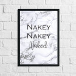 Nakey Nakey Naked Marble Bathroom Wall Decor Print (With Or Without Marble)