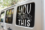 You Got This Inspirational Sticker