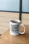 Teachers Go Above And Beyond Teacher Mug