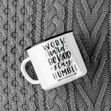 Work Hard Be Kind Stay Humble Inspirational Mug