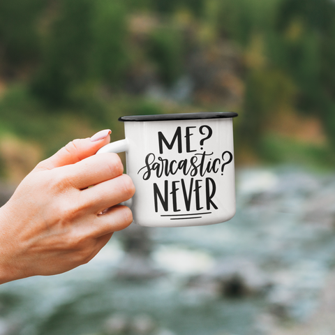 Me Sarcastic Never Sarcastic Mug