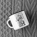 The Best Is Yet To Come Inspirational Mug