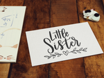 Little Sister OR Big Sister Baby Sticker