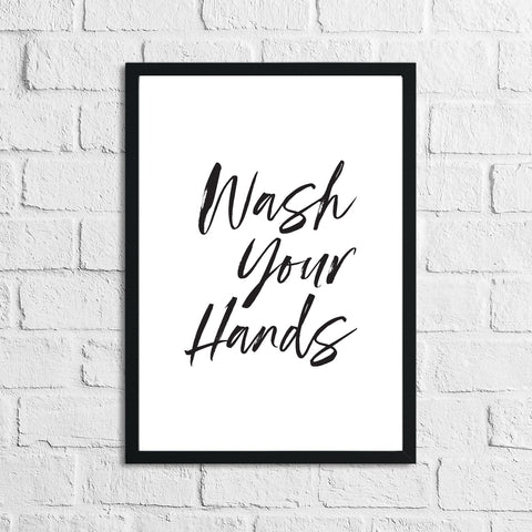 Wash Your Hands Script Bathroom Wall Decor Print